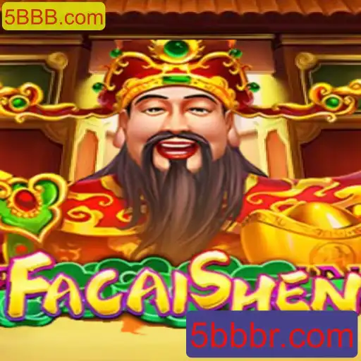 Descubra o Mundo de FaCaiShen: Um Jogo Empolgante em 5BBB.com
